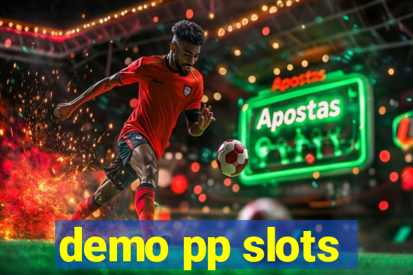 demo pp slots